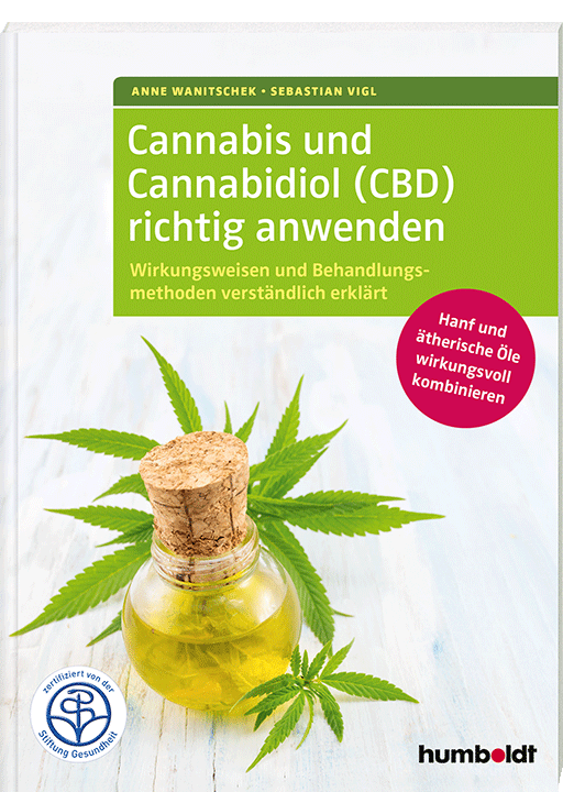 Cannabis und Cannabidiol (CBD) richtig anwenden